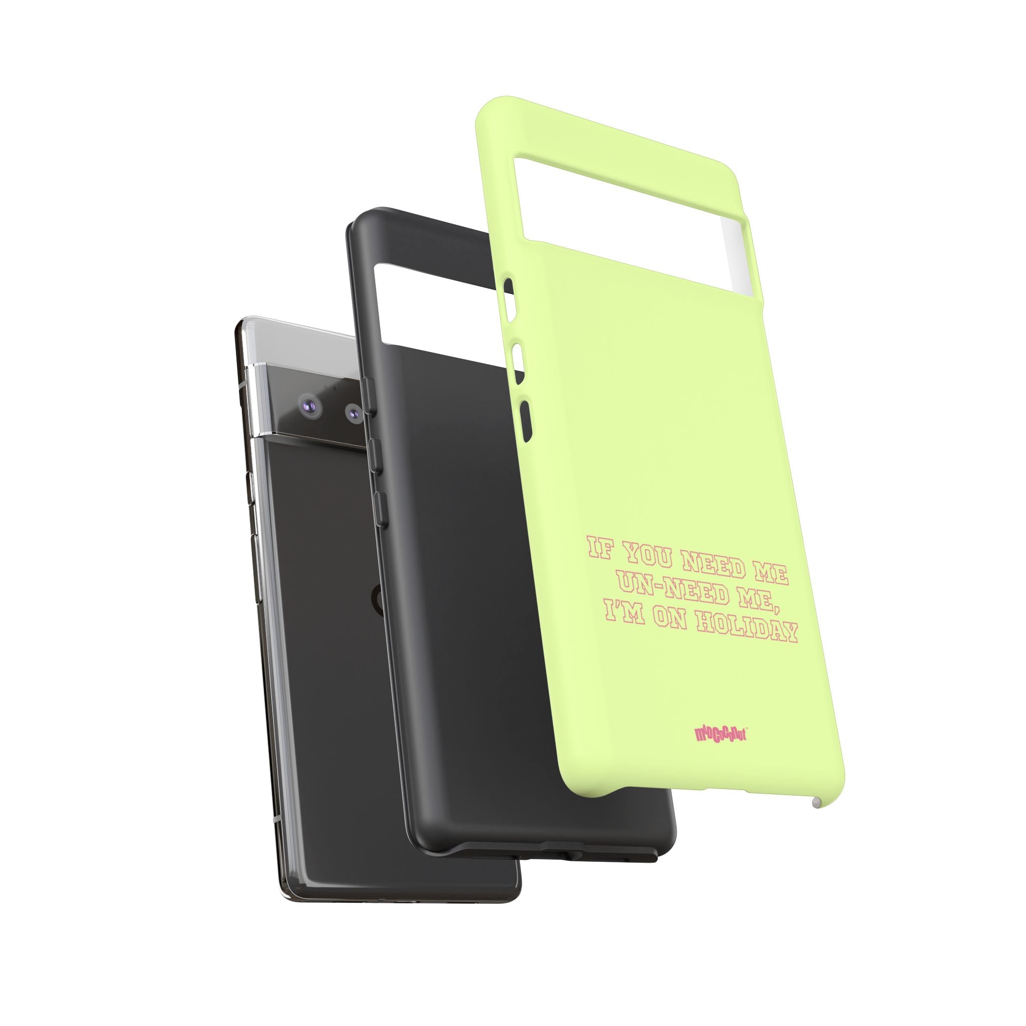 If You Need Me, Un-Need Me. I'm on holiday.