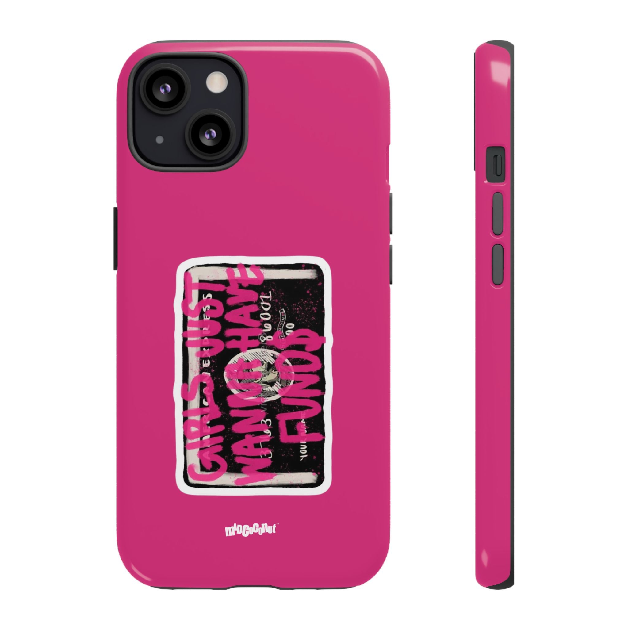 Girls Just Wanna Have Funds