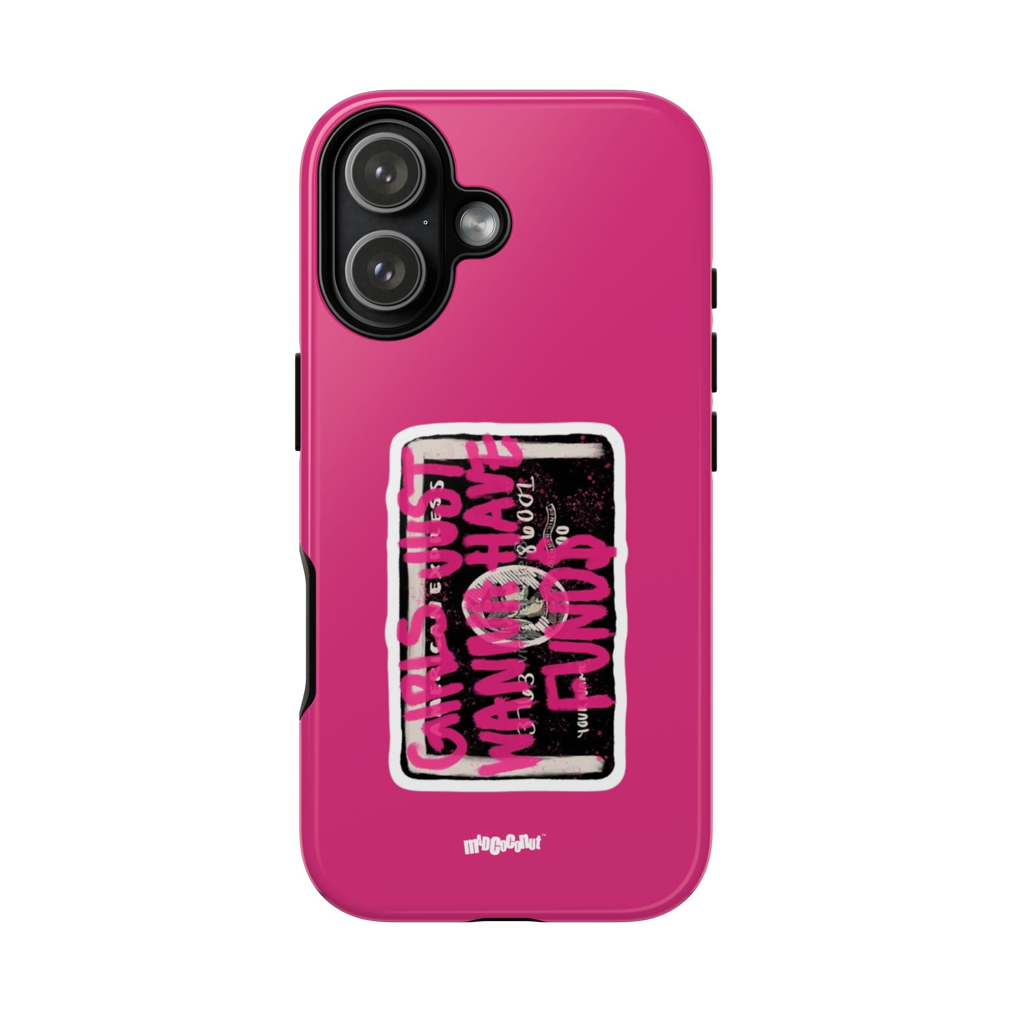 Girls Just Wanna Have Funds