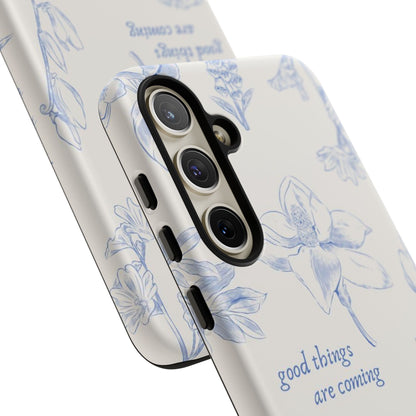 Good things are coming