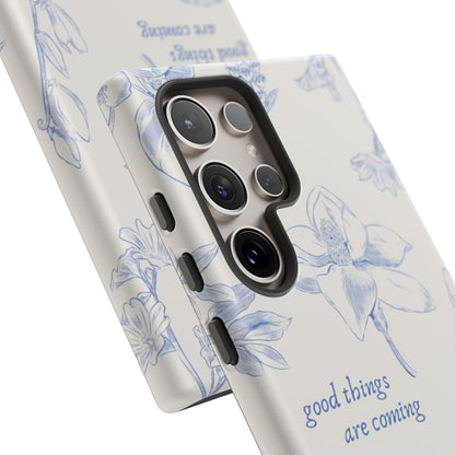 Good things are coming