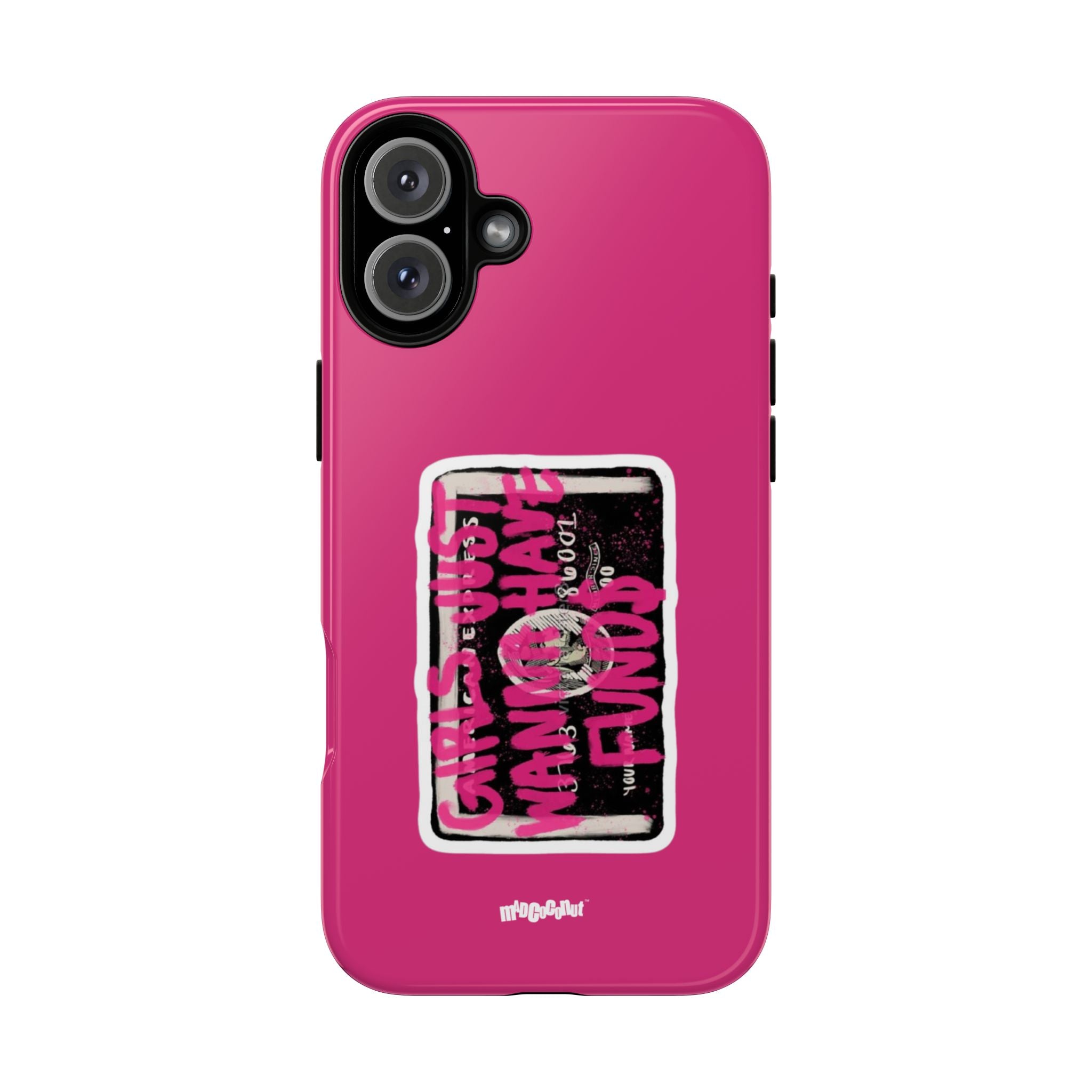 Girls Just Wanna Have Funds