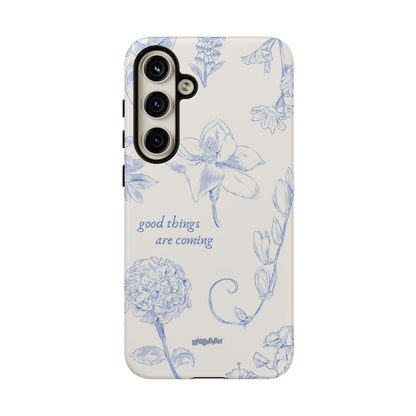 Good things are coming