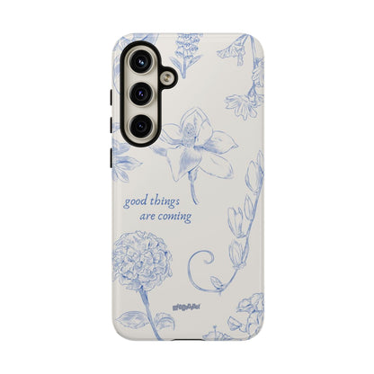 Good things are coming