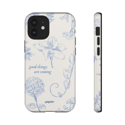 Good things are coming