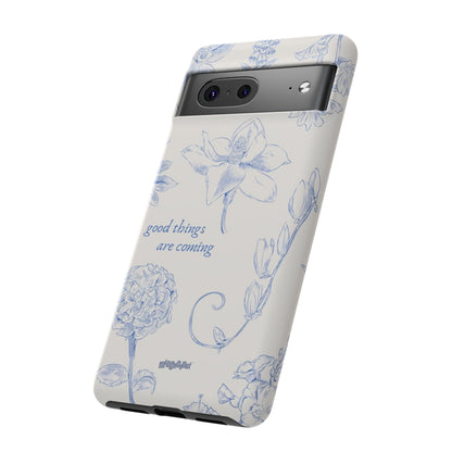 Good things are coming