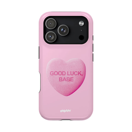Good Luck Babe