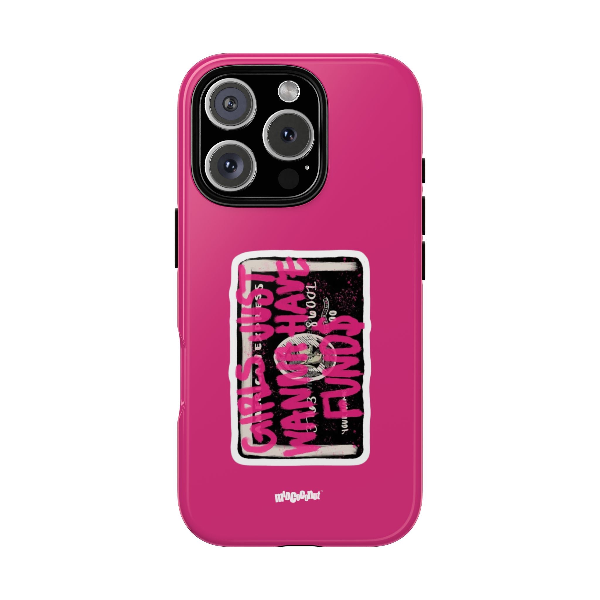 Girls Just Wanna Have Funds