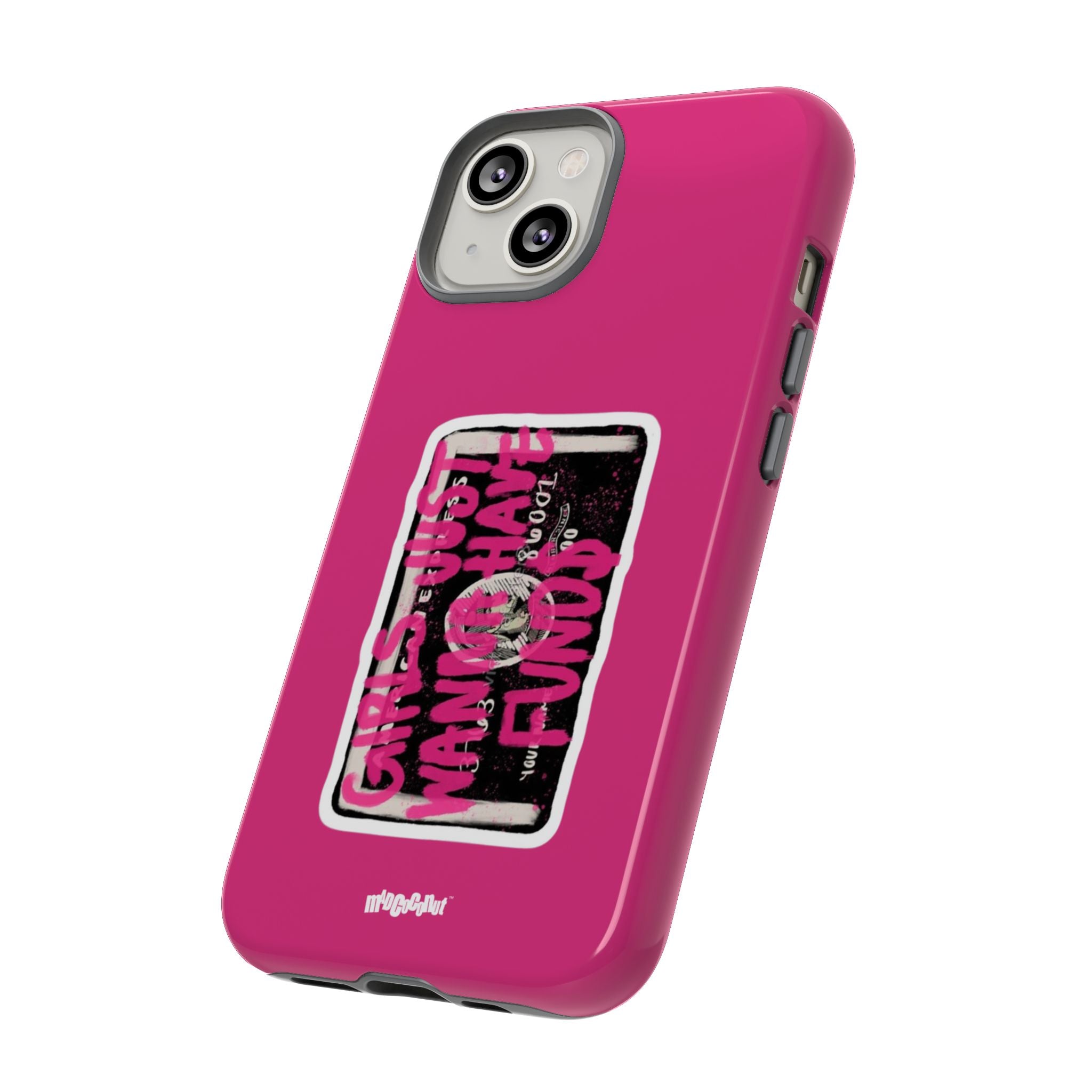 Girls Just Wanna Have Funds