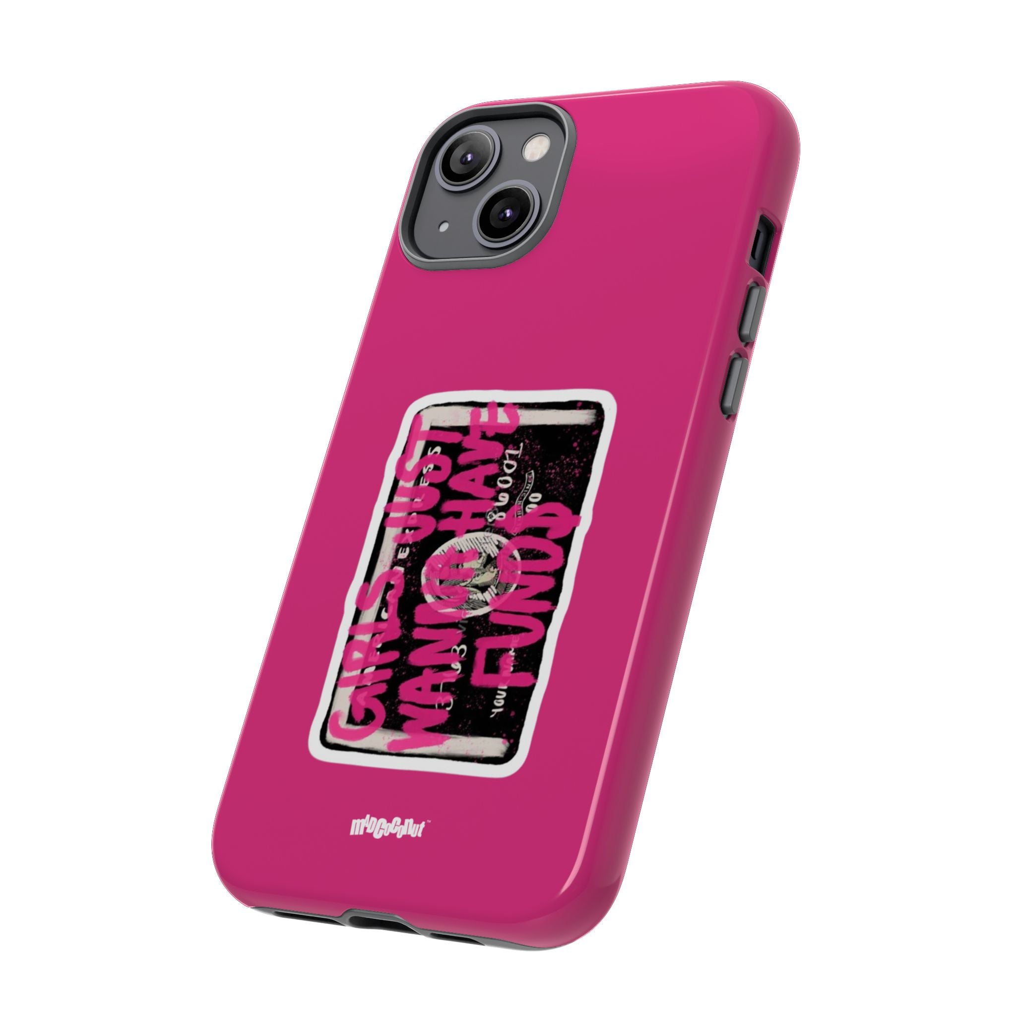 Girls Just Wanna Have Funds