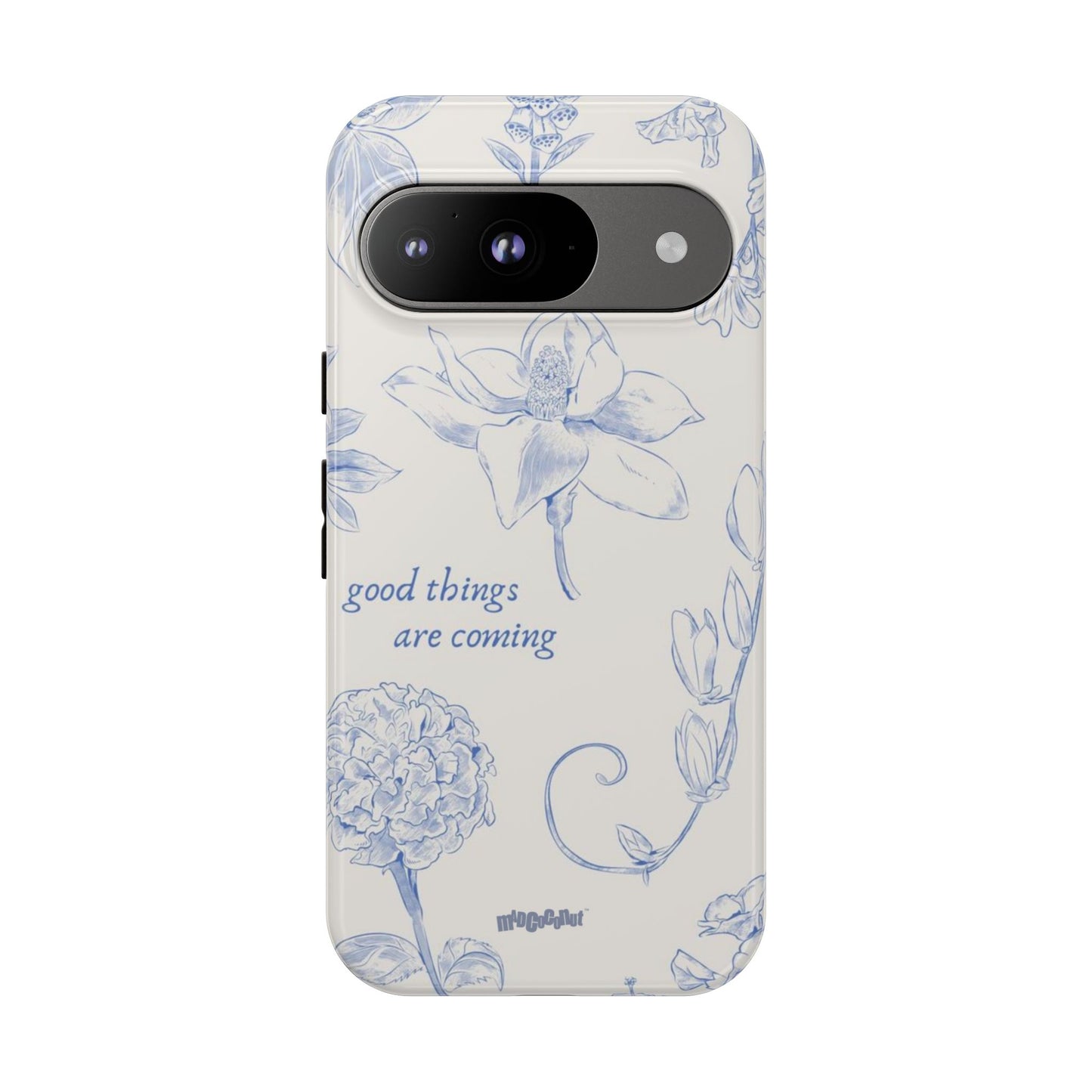 Good things are coming