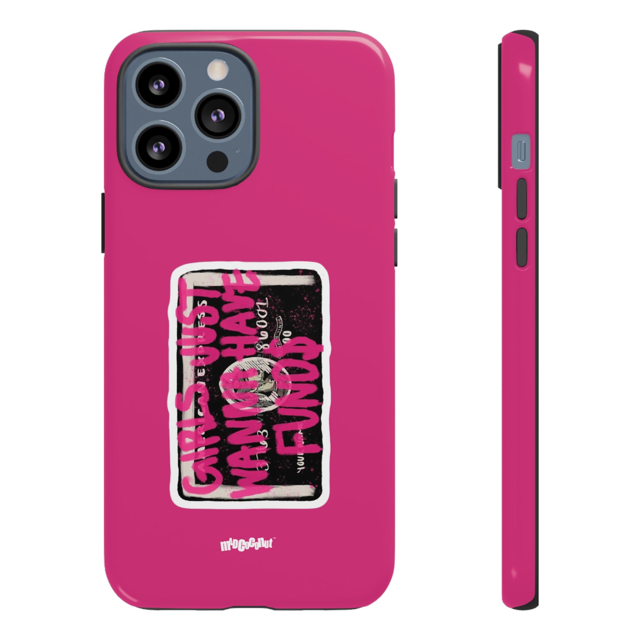 Girls Just Wanna Have Funds